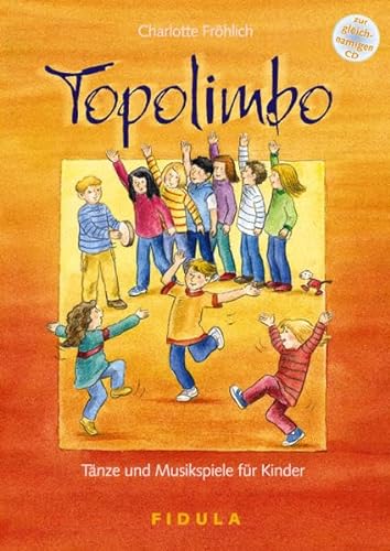 Topolimbo - Tänze und Musikspiele für Kinder von Fidula Verlag (Nova MD)