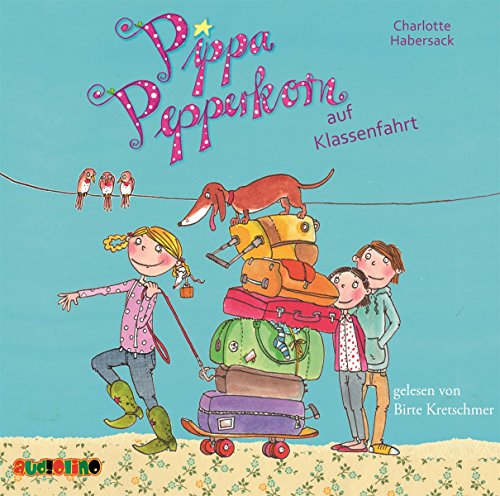 Pippa Pepperkorn auf Klassenfahrt