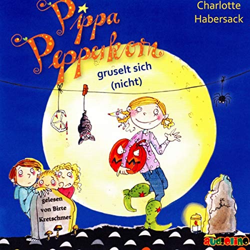 Pippa Pepperkorn gruselt sich (nicht) (7): CD Standard Audio Format, Lesung