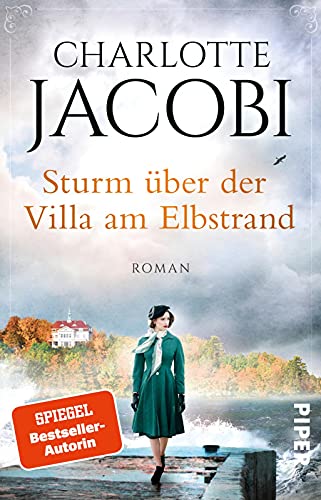 Sturm über der Villa am Elbstrand (Elbstrand-Saga 3): Roman | Historischer Roman