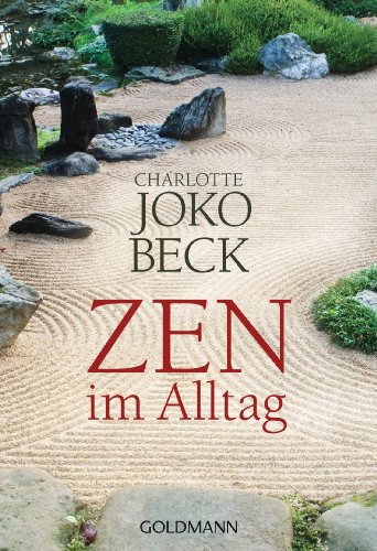 Zen im Alltag von Goldmann