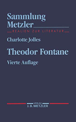 Theodor Fontane (Sammlung Metzler) von J.B. Metzler