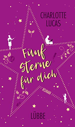 Fünf Sterne für dich: Roman von Lübbe