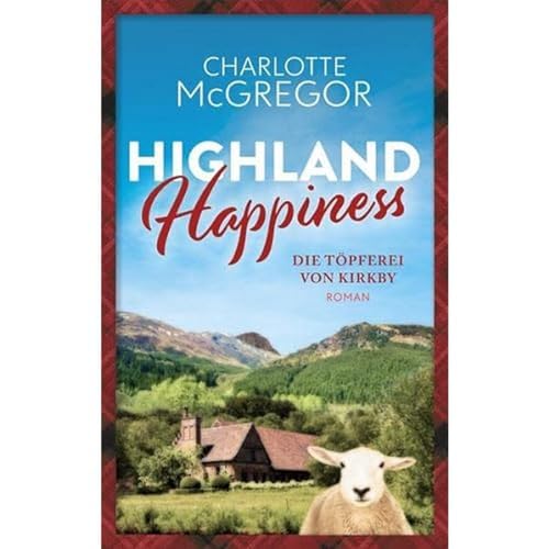 Highland Happiness - Die Töpferei von Kirkby