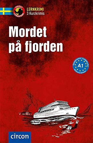 Mordet på fjorden: Schwedisch A1 (Compact Lernkrimi - Kurzkrimis) von Circon Verlag GmbH