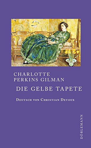 Die gelbe Tapete: Erzählung deutsch/ englisch von Doerlemann Verlag