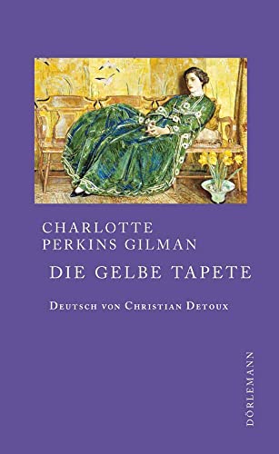 Die gelbe Tapete: Erzählung deutsch/ englisch von DÖRLEMANN