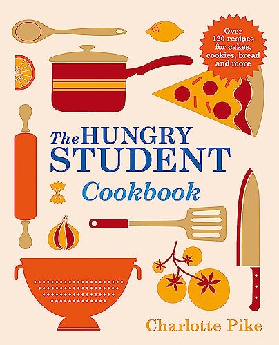 The Hungry Student Cookbook von Quercus Publishing