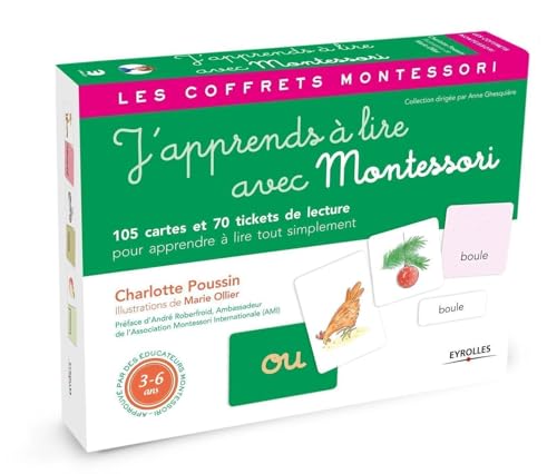 J'apprends à lire avec Montessori: 105 cartes et 70 tickets de lecture pour apprendre à lire tout simplement von EYROLLES