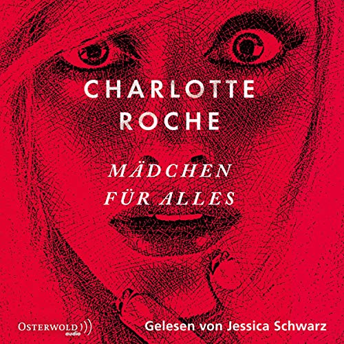 Mädchen für alles: 6 CDs von OSTERWOLDaudio