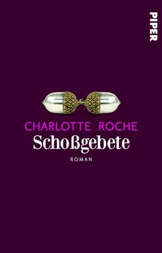 Schoßgebete: Roman