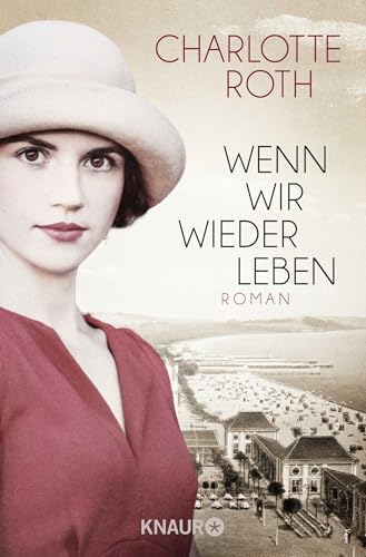 Wenn wir wieder leben: Roman von Droemer Knaur*