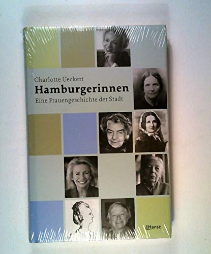 Hamburgerinnen. Eine Frauengeschichte der Stadt von Die Hanse