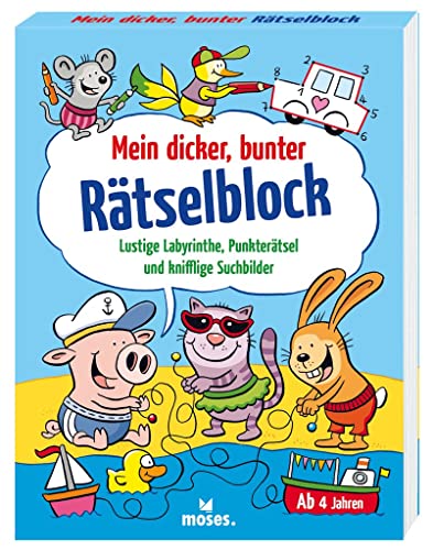 moses. Mein dicker, bunter Rätselblock, Zum Raten, Spielen, Ausmalen, Zeichnen und Suchen, Anti-Langeweile Beschäftigung für Kinder ab 4 Jahren: ... Punkterätsel und knifflige Suchbilder