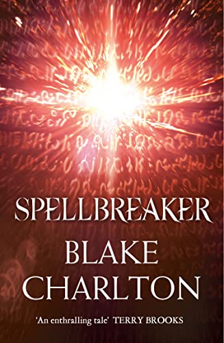 SPELLBREAKER: Book 3 of the Spellwright Trilogy