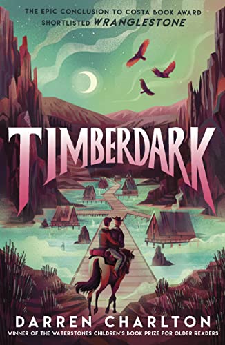 Timberdark (Wranglestone, Band 2) von Stripes Publishing