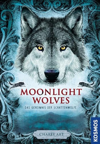Moonlight wolves: Das Geheimnis der Schattenwölfe