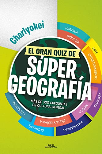 El gran quiz de Súper Geografía: Más de 300 preguntas de cultura general (No ficción ilustrados) von ALFAGUARA IJ