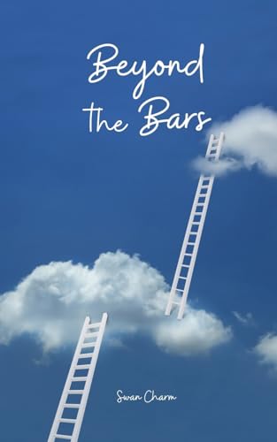 Beyond the Bars von Swan Charm Publishing