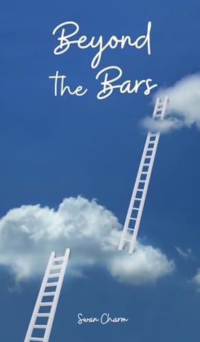 Beyond the Bars von Swan Charm Publishing