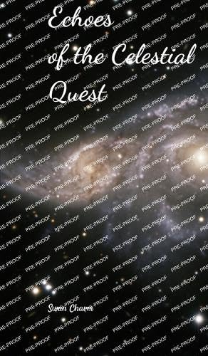 Echoes of the Celestial Quest von Swan Charm