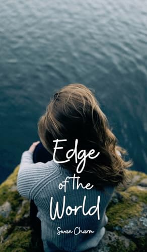 Edge of the World von Swan Charm Publishing