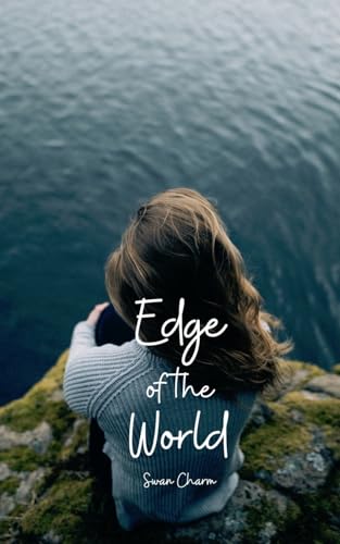 Edge of the World von Swan Charm Publishing