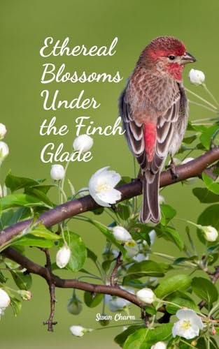 Ethereal Blossoms Under the Finch Glade von Swan Charm