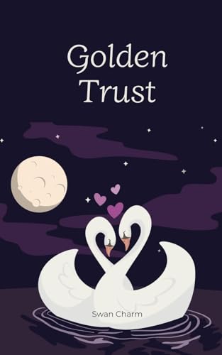 Golden Trust von Swan Charm