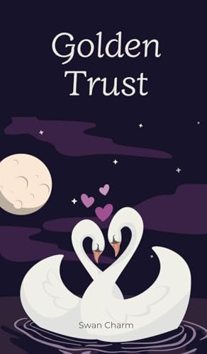 Golden Trust von Swan Charm