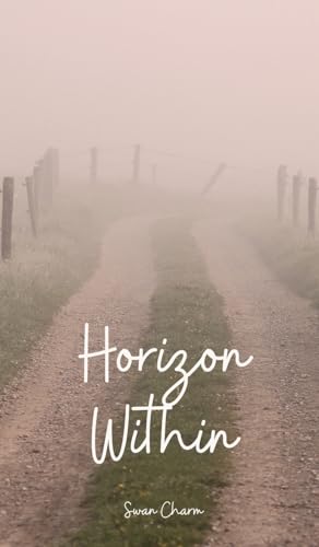 Horizon Within von Swan Charm Publishing