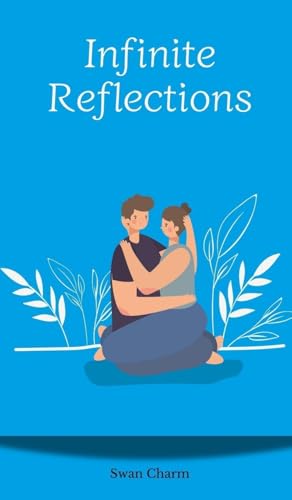 Infinite Reflections von Swan Charm