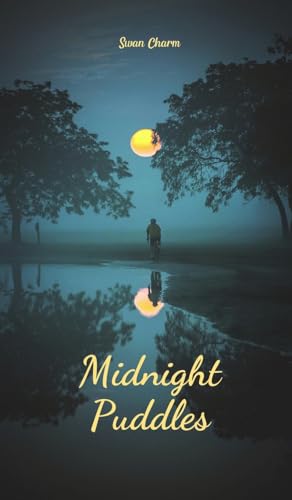 Midnight Puddles von Swan Charm Publishing
