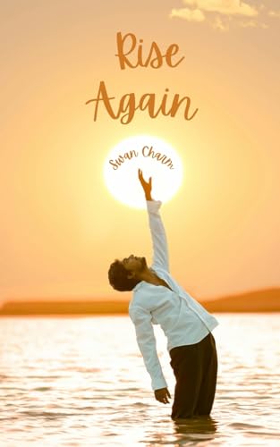 Rise Again von Swan Charm Publishing