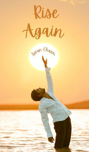 Rise Again von Swan Charm Publishing