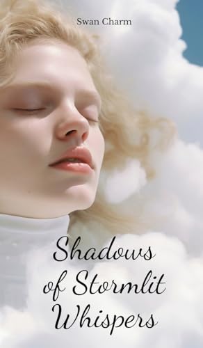 Shadows of Stormlit Whispers von Swan Charm Publishing