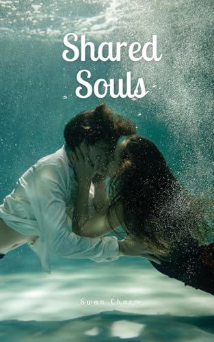 Shared Souls von Swan Charm Publishing