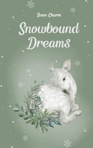 Snowbound Dreams von Swan Charm Publishing