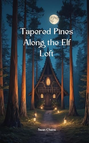 Tapered Pines Along the Elf Loft von Swan Charm