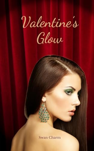 Valentine's Glow von Swan Charm Publishing