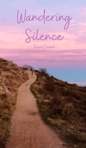 Wandering Silence von Swan Charm Publishing