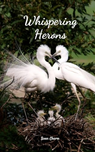 Whispering Herons von Swan Charm Publishing