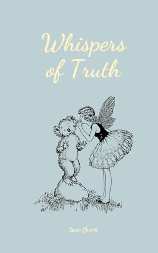 Whispers of Truth von Swan Charm