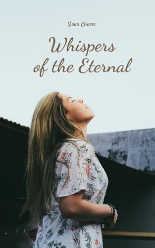 Whispers of the Eternal von Swan Charm