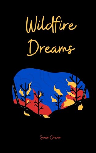 Wildfire Dreams von Swan Charm Publishing