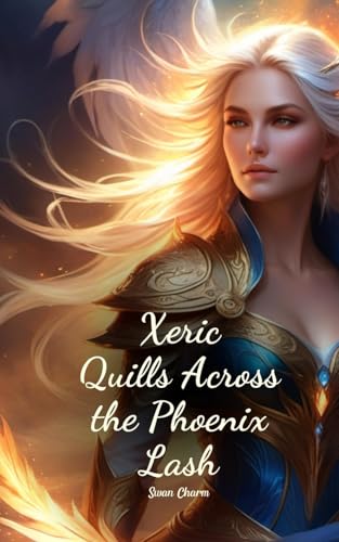 Xeric Quills Across the Phoenix Lash von Swan Charm