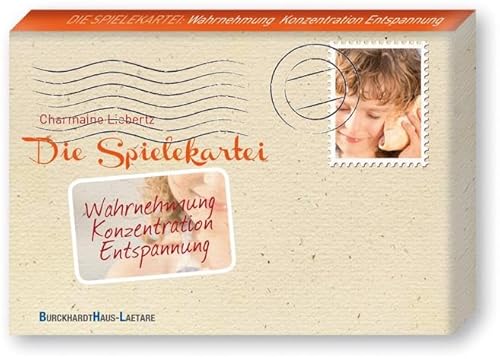 Die Spielkartei: Wahrnehmung - Konzentration - Entspannung: Geeignet für A6-Karteikästen