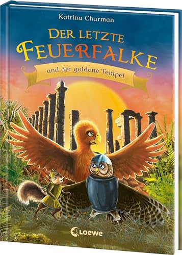 Der letzte Feuerfalke und der goldene Tempel (Band 9): Der Feuerfalke auf der Suche nach seiner Familie - Erstlesebuch für Kinder ab 7 Jahren