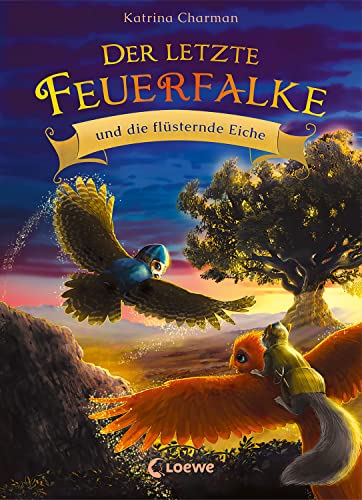 Der letzte Feuerfalke und die flüsternde Eiche (Band 3): Spannendes Erstlesebuch für Jungen und Mädchen ab 7 Jahren