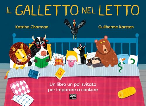 Il galletto nel letto. Ediz. a colori (Albi illustrati) von Ape Junior